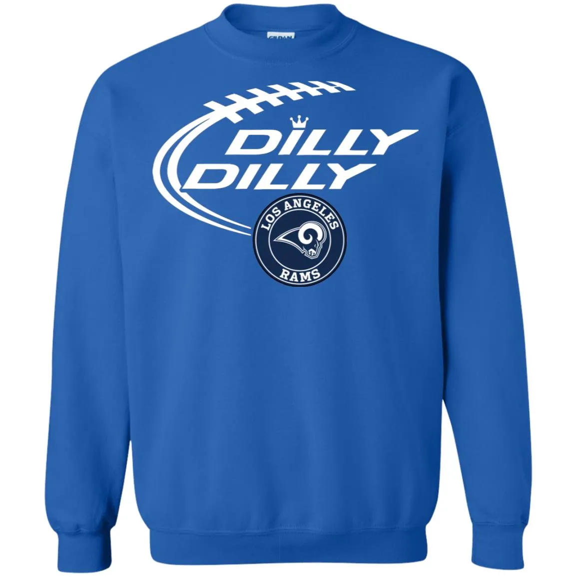 Dilly Dilly Los Angeles Rams Nfl Football Unisex Crewneck Pullover Sweatshirt